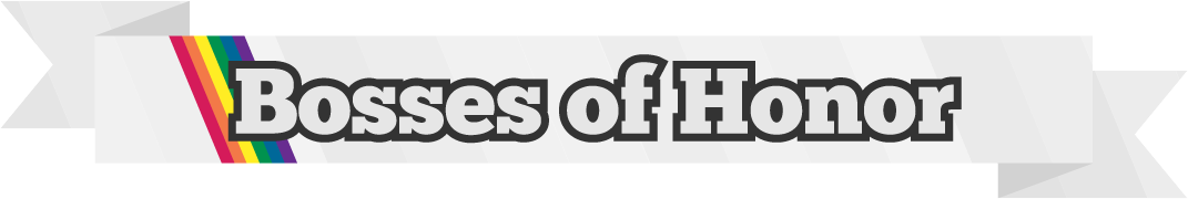 Bosses of Honor Banner